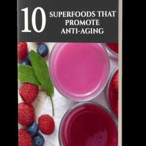 10 Superfoods That Promote Anti Aging